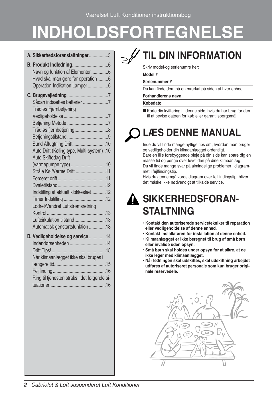 Indholdsfortegnelse, Til din information, Læs denne manual | Sikkerhedsforan- staltning | LG UV18 NBC User Manual | Page 290 / 305