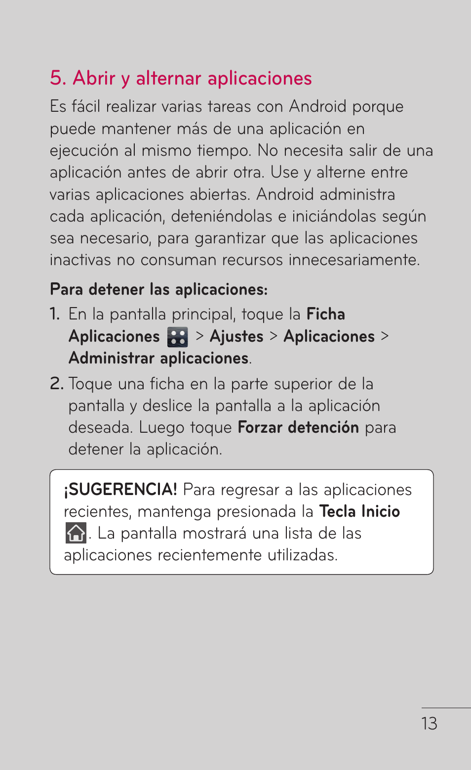 Abrir y alternar aplicaciones | LG LGE739BK User Manual | Page 161 / 312