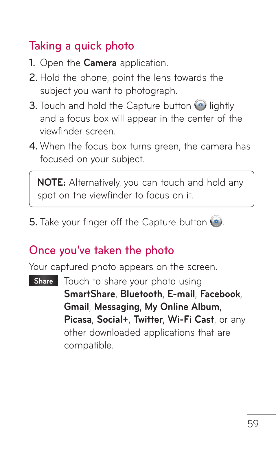 Taking a quick photo, Once you've taken the photo, Taking a quick photo once you've taken the | Photo | LG LGE739BK User Manual | Page 59 / 312