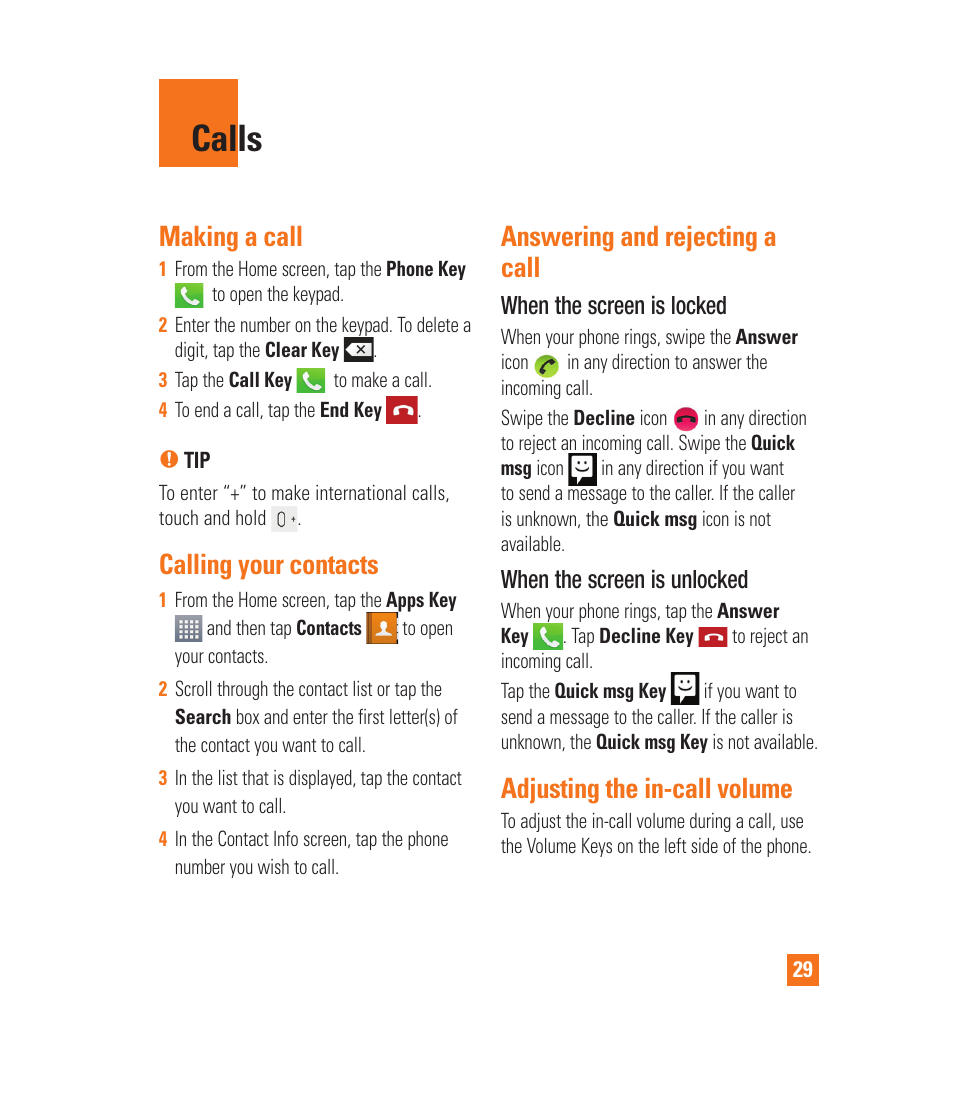 Calls, Signing into your google account, Calls making a call | Calling your contacts, Making a call, Answering and rejecting a call, Adjusting the in-call volume, When the screen is locked, When the screen is unlocked | LG LGP930 User Manual | Page 29 / 104