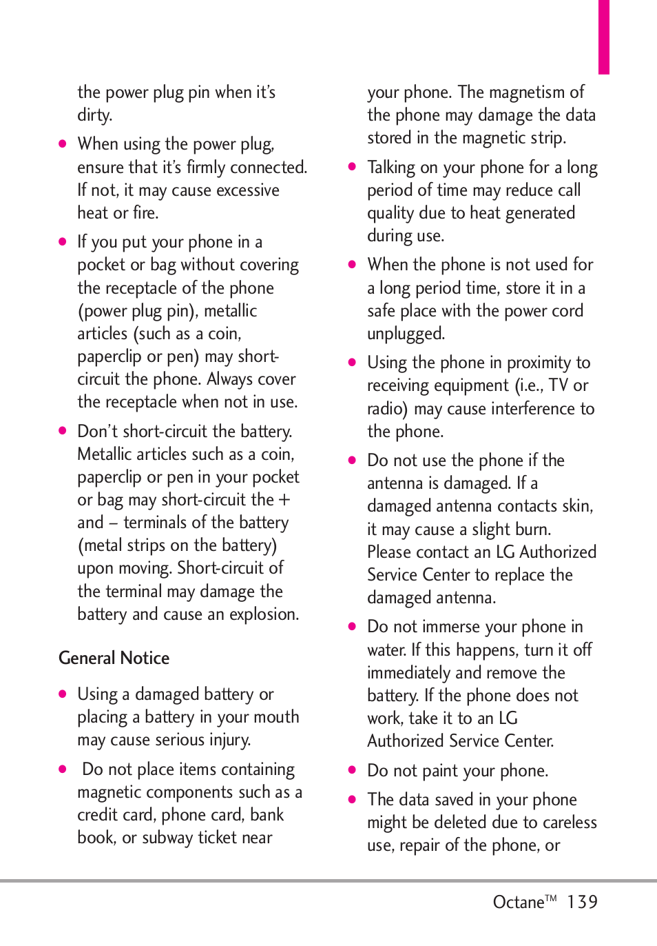 General notice, Octane, 139 the power plug pin when it’s dirty | Do not paint your phone | LG Octane VN530 User Manual | Page 141 / 345