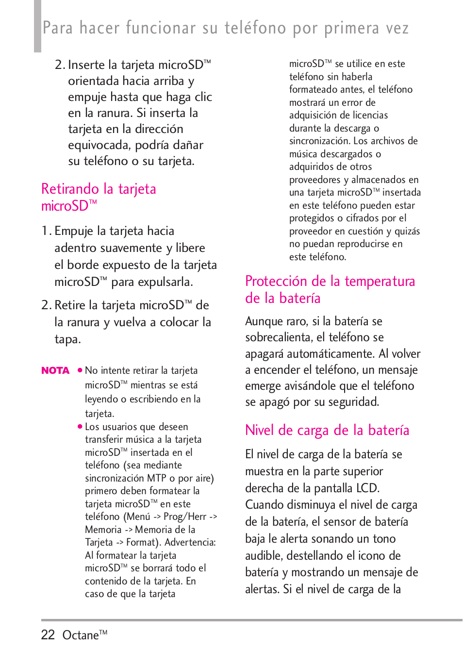 Retirando la tarjeta microsd, Protección de la temperatura, Nivel de carga de la batería | Protección de la temperatura de la batería, Para hacer funcionar su teléfono por primera vez, 22 octane, Inserte la tarjeta microsd, Para expulsarla. 2. retire la tarjeta microsd, De la ranura y vuelva a colocar la tapa | LG Octane VN530 User Manual | Page 188 / 345