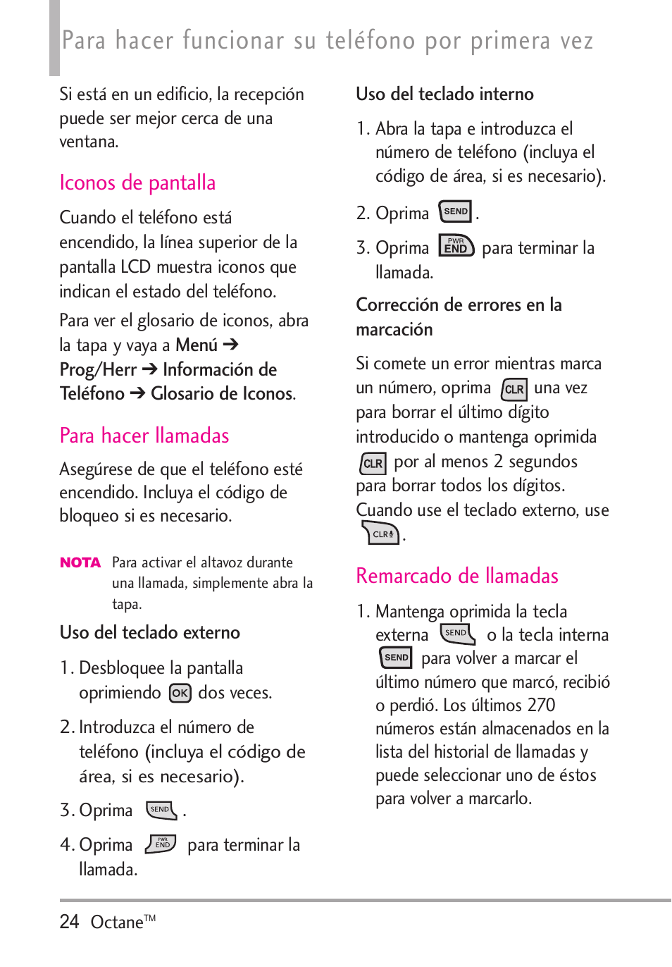 Iconos de pantalla, Para hacer llamadas, Remarcado de llamadas | Para hacer funcionar su teléfono por primera vez | LG Octane VN530 User Manual | Page 190 / 345