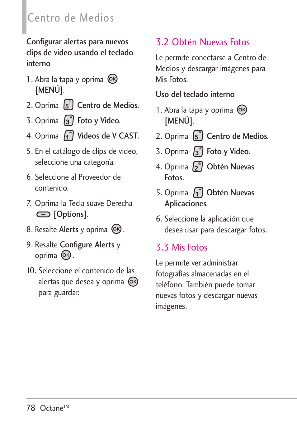 2 obtén nuevas fotos, 3 mis fotos, Centro de medios | LG Octane VN530 User Manual | Page 244 / 345