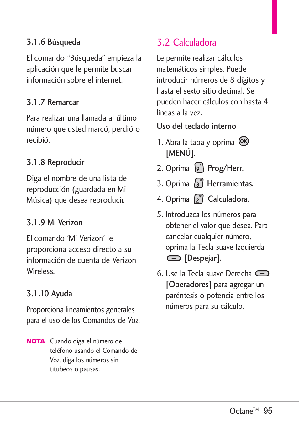 6 búsqueda, 7 remarcar, 8 reproducir | 9 mi verizon, 10 ayuda, 2 calculadora | LG Octane VN530 User Manual | Page 261 / 345