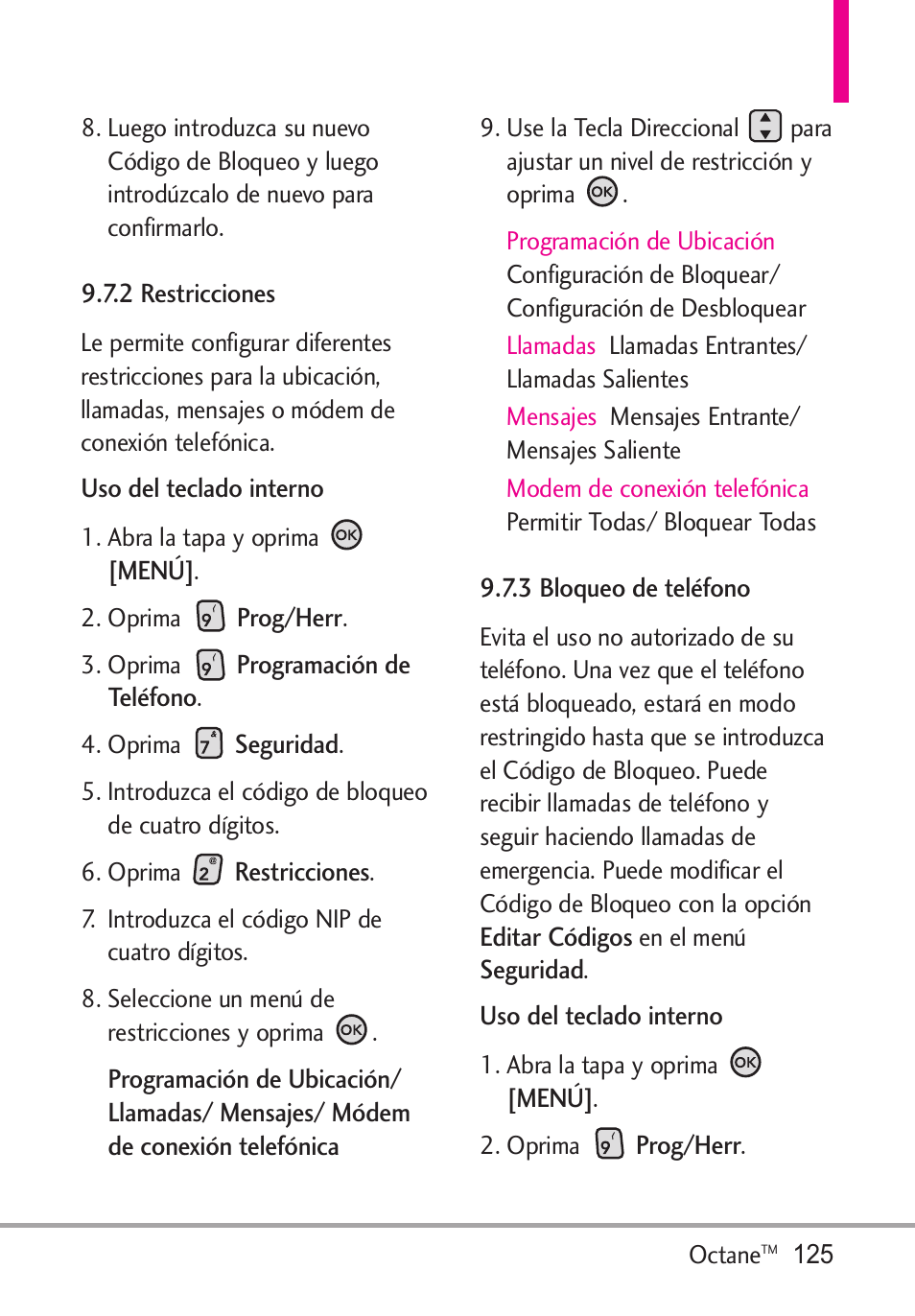 2 restricciones, 3 bloqueo de teléfono, 2 restricciones 9.7.3 bloqueo de teléfono | LG Octane VN530 User Manual | Page 291 / 345