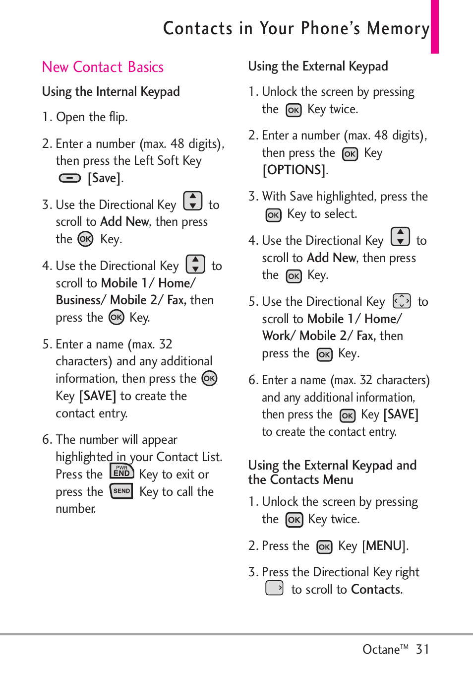 Contacts in your phone’s memory, New contact basics | LG Octane VN530 User Manual | Page 33 / 345
