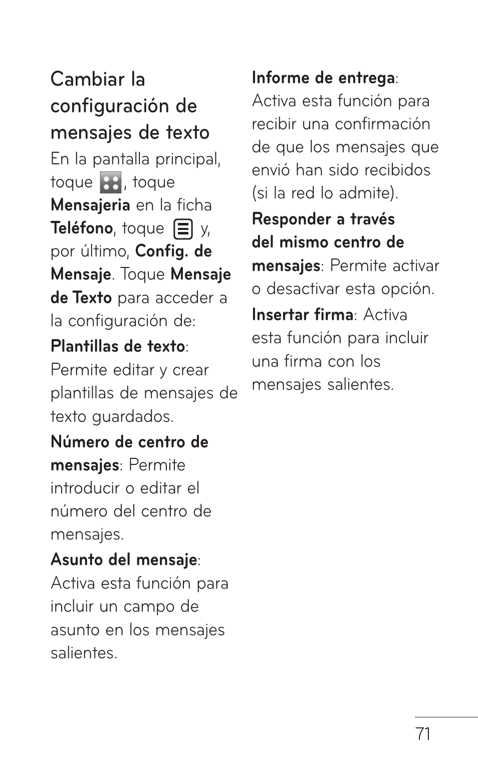 Cambiar la configuración de mensajes de texto | LG GS505NV User Manual | Page 192 / 253