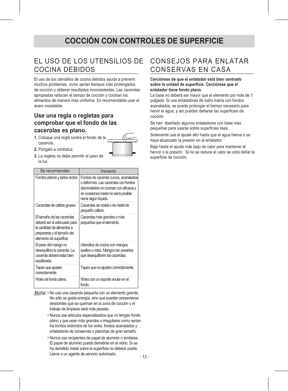 Cocción con controles de superficie, Consejos para enlatar conservas en casa, El uso de los utensilios de cocina debidos | LG LRE30453ST User Manual | Page 48 / 76