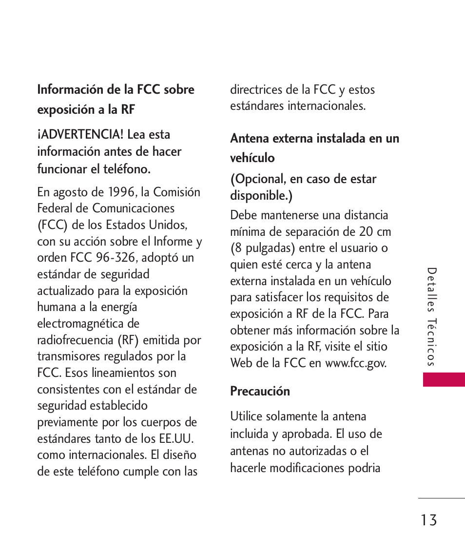Información de la fcc sobre, Antena externa instalada en, Precaución | Información de la fcc sobre exposición a la rf, Antena externa instalada en un vehículo | LG MN270 User Manual | Page 147 / 273