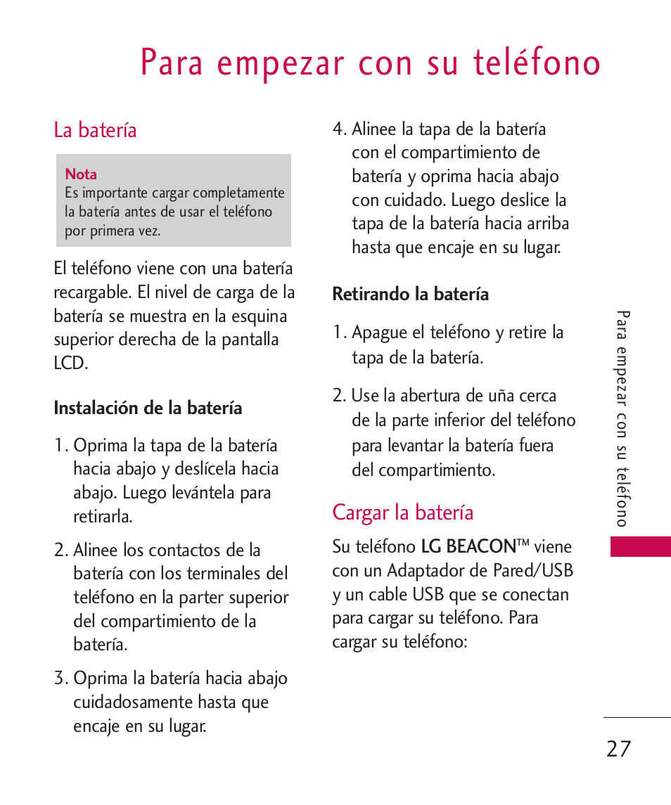 Para empezar con su teléfono, La batería, Instalación de la batería | Retirando la batería, Cargar la batería, Para empezar con su teléfono, 27 la batería | LG MN270 User Manual | Page 161 / 273