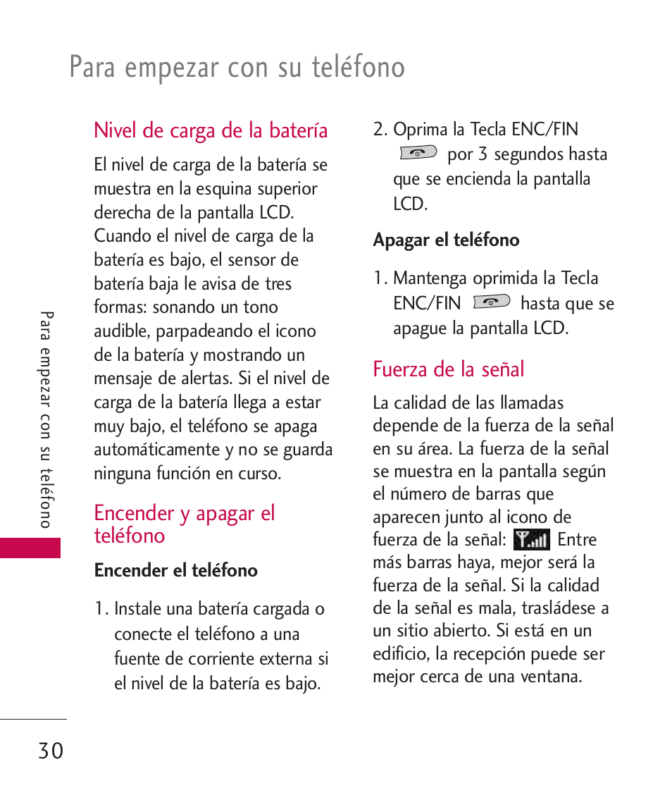 Nivel de carga de la batería, Encender y apagar el teléfono, Encender el teléfono | Apagar el teléfono, Fuerza de la señal, Para empezar con su teléfono, 30 nivel de carga de la batería | LG MN270 User Manual | Page 164 / 273