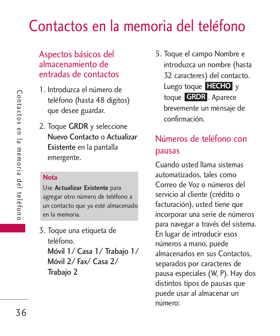 Contactos en la memoria del, Aspectos básicos del almace, Números de teléfono con pausas | Contactos en la memoria del teléfono, Números de teléfono con pausas | LG MN270 User Manual | Page 170 / 273