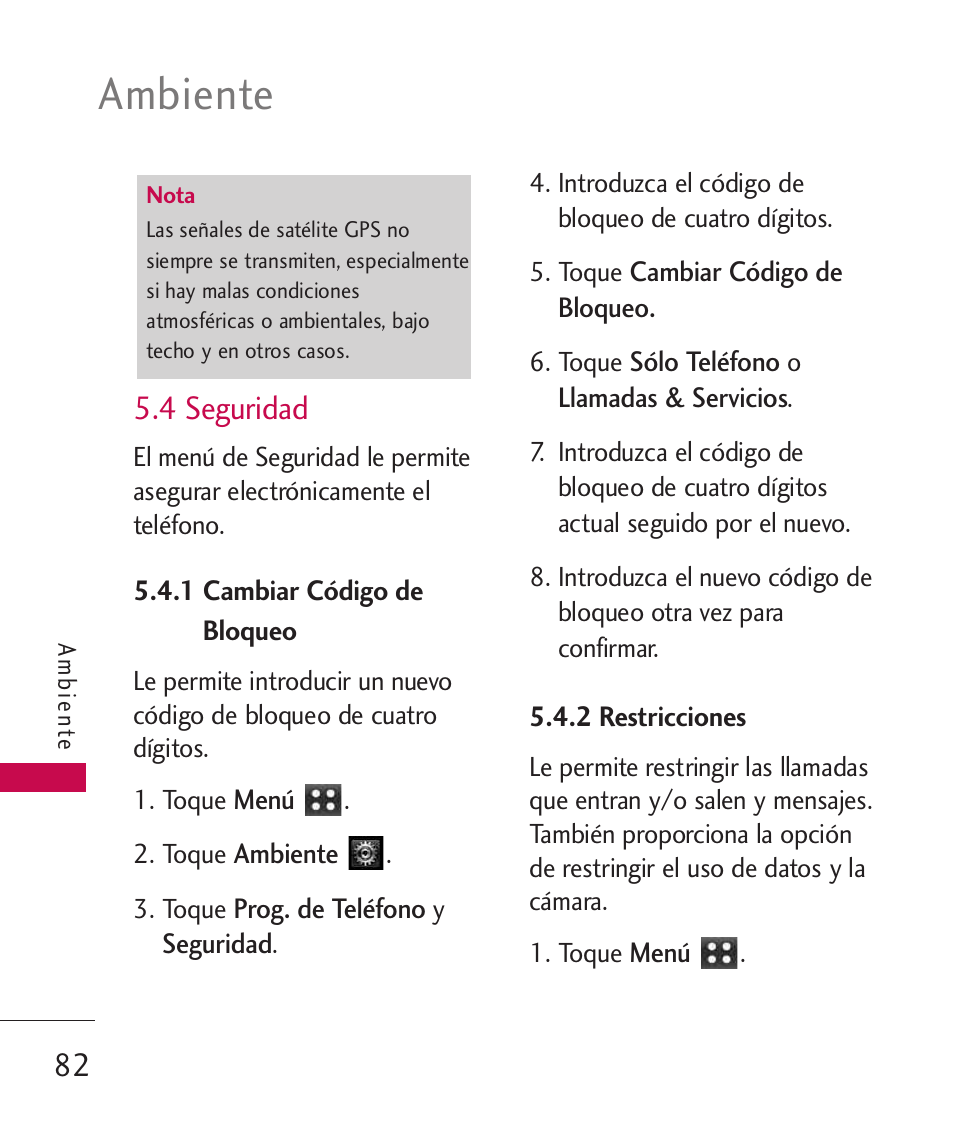 4 seguridad, 1 cambiar código de blo, 2 restricciones | 1 cambiar código de bloqueo 82, Ambiente, 82 5.4 seguridad | LG MN270 User Manual | Page 216 / 273
