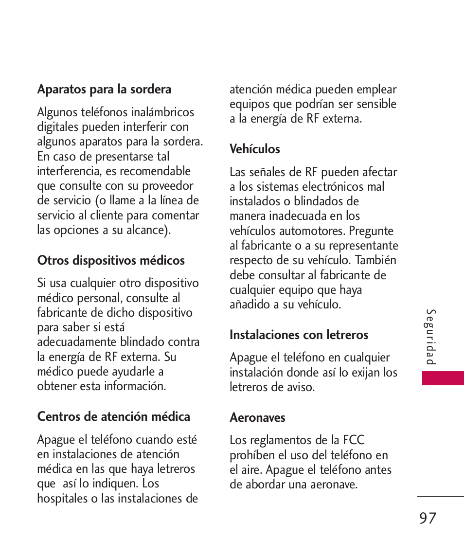 Aparatos para la sordera, Otros dispositivos médicos, Centros de atención médica | Vehículos, Instalaciones con letreros, Aeronaves | LG MN270 User Manual | Page 231 / 273