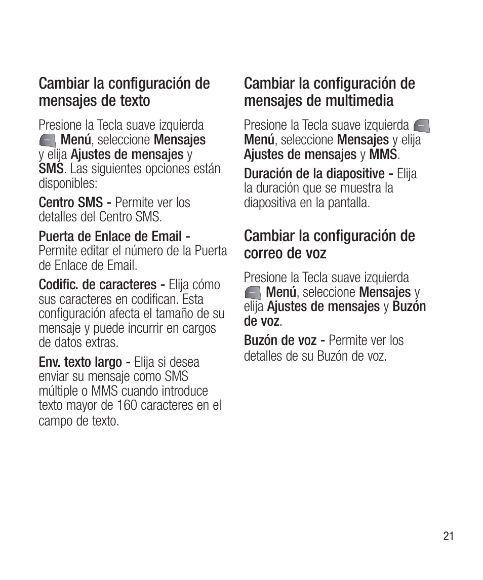 Cambiar la configuración demensajes de texto, Cambiar la configuración demensajes de multimedia, Cambiar la configuración decorreo de voz | LG LG430G User Manual | Page 80 / 121