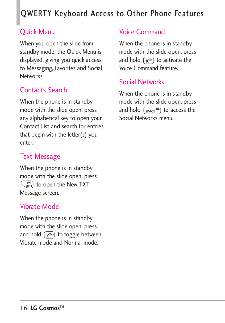 Qwerty keyboard access to other phone features, Quick menu, Contacts search | Text message, Vibrate mode, Voice command, Social networks | LG LGVN250PP User Manual | Page 18 / 141