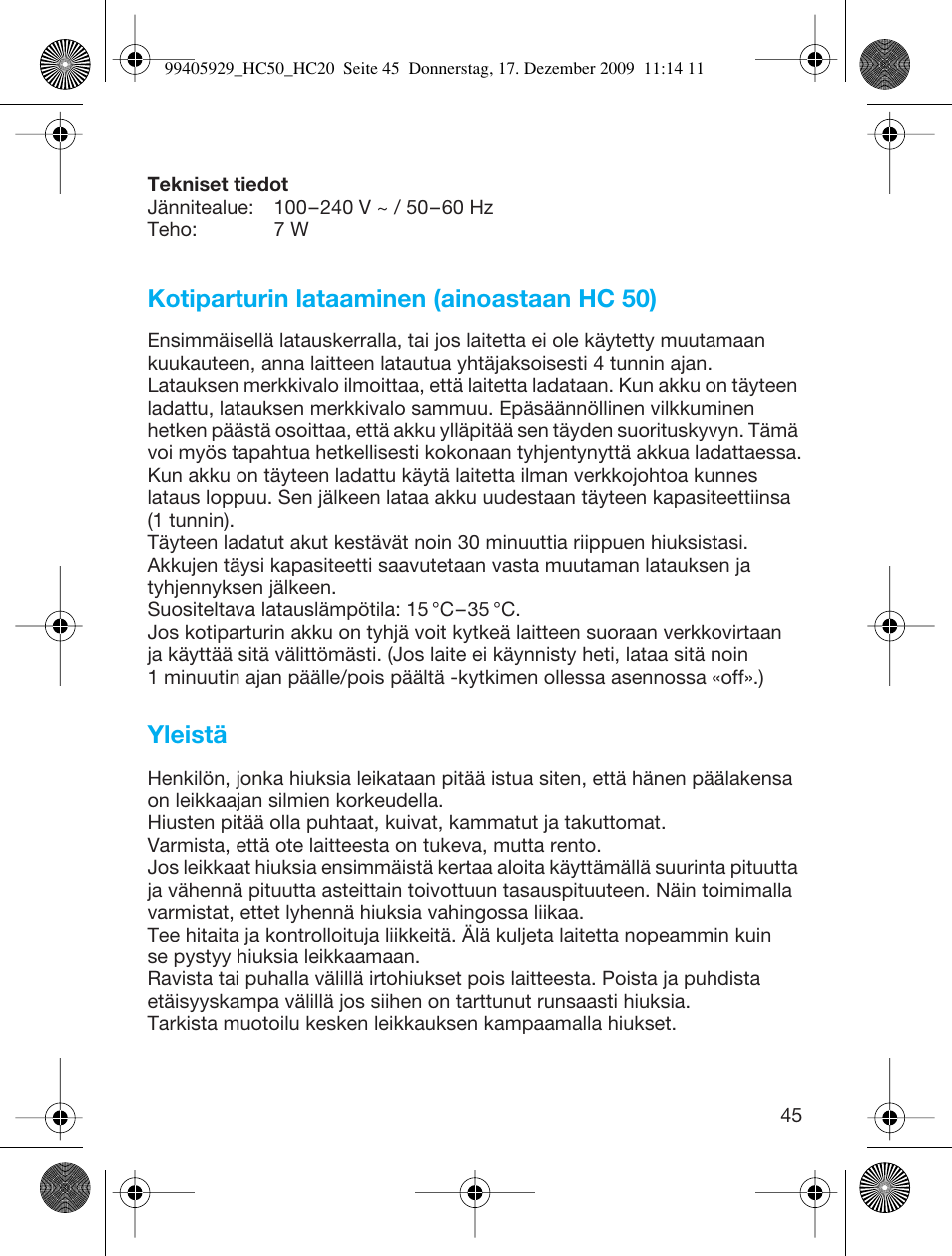 Kotiparturin lataaminen (ainoastaan hc 50), Yleistä | Braun HC20 Hair Perfect User Manual | Page 45 / 62