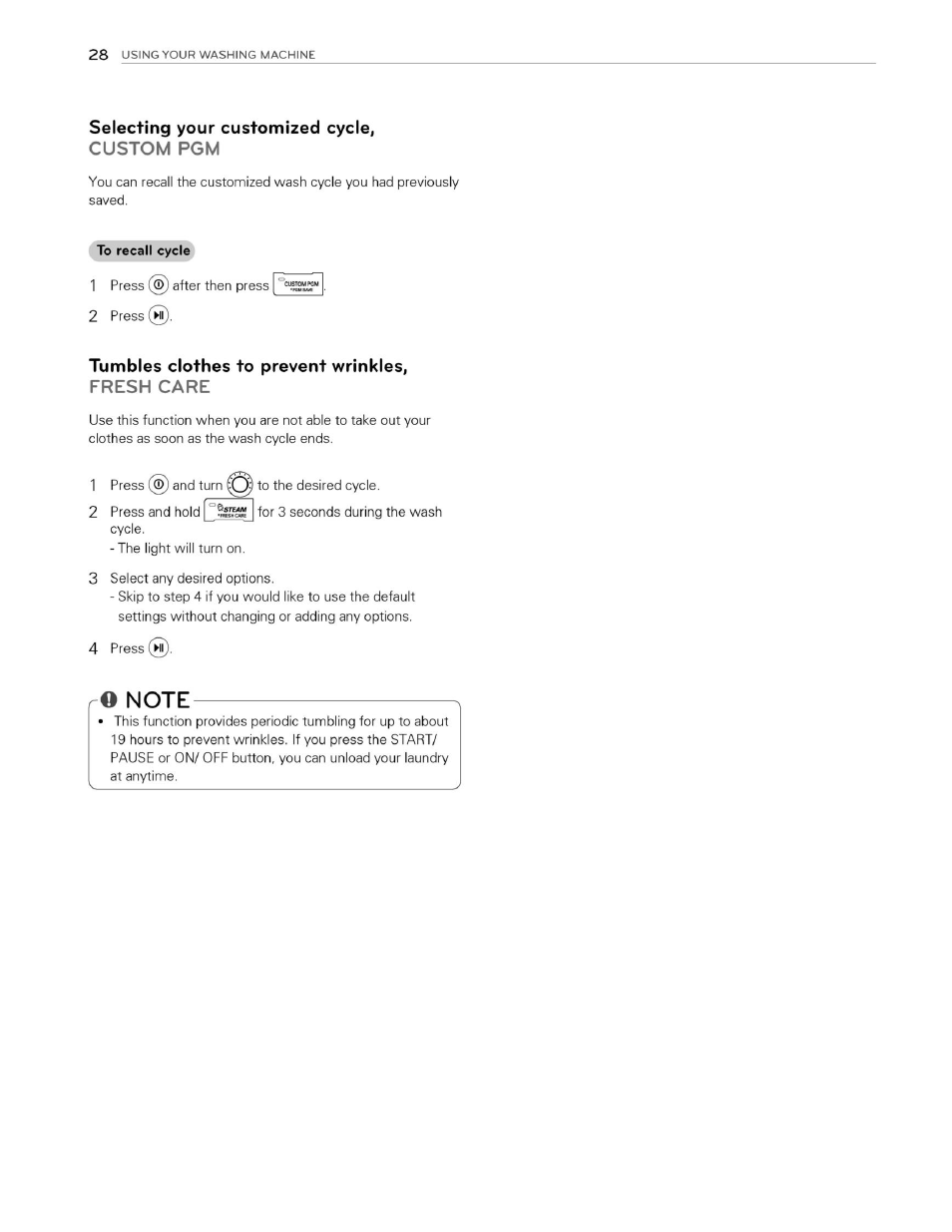Selecting your customized cycle, Custom pgm, Tumbles clothes to prevent wrinkles, fresh care | Note | LG WM3070HWA User Manual | Page 29 / 81