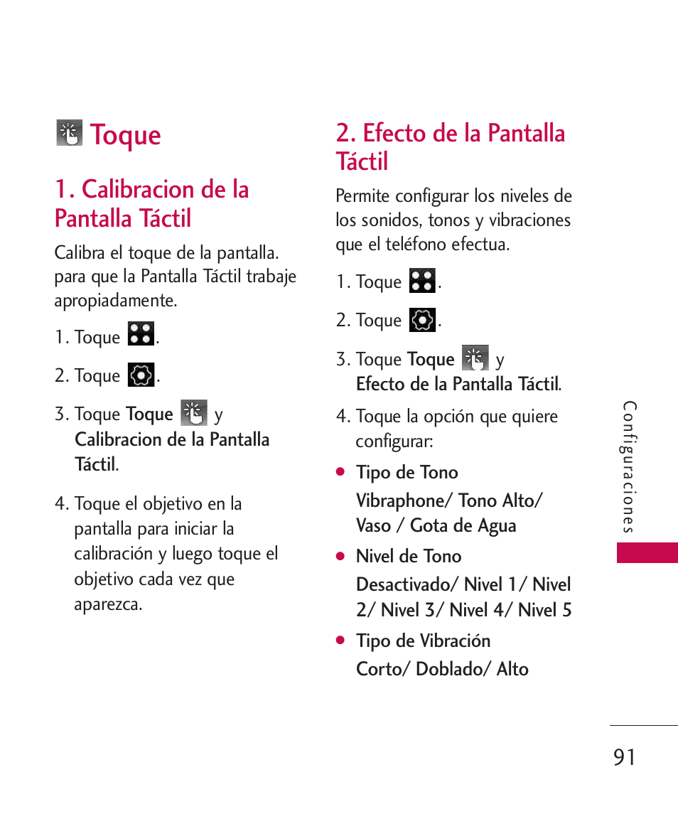Toque, calibracion de la pantal, Efecto de la pantalla táctil | Calibracion de la pantalla, Táctil, Efecto de la pantalla táctil 91, Calibracion de la pantalla táctil | LG LG840 User Manual | Page 233 / 293