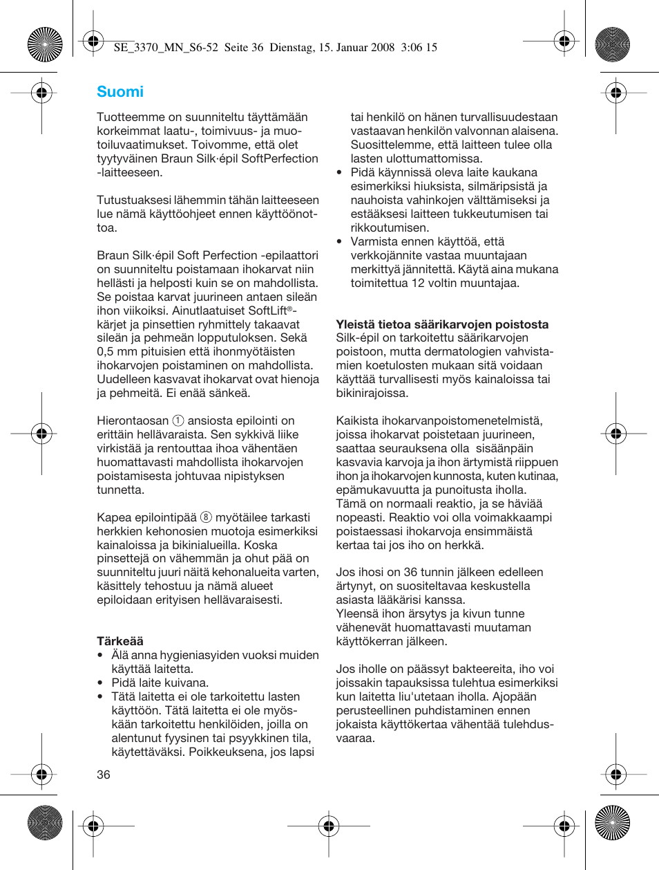 Suomi | Braun 3370-5318 Silk-épil SoftPerfection User Manual | Page 35 / 46