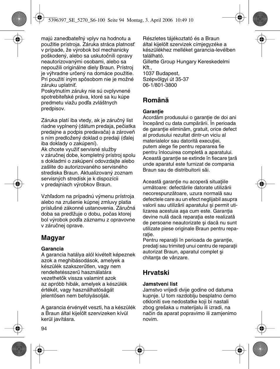 Magyar, Românå, Hrvatski | Braun 5270-5396 Silk-épil Xelle User Manual | Page 94 / 95