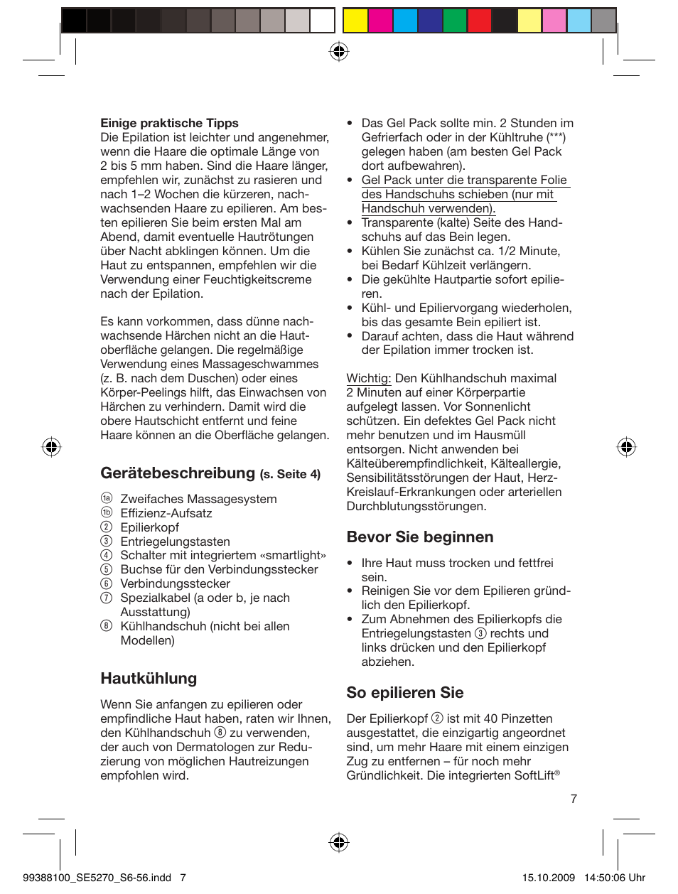 Gerätebeschreibung, Hautkühlung, Bevor sie beginnen | So epilieren sie | Braun 5180 Silk-épil 5, Legs User Manual | Page 6 / 53