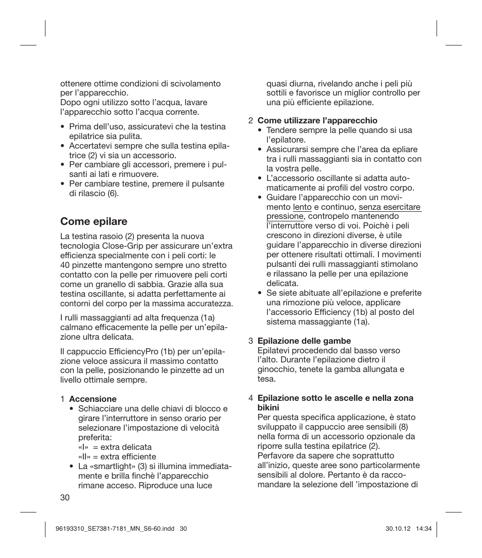 Come epilare | Braun 7181 Legs WD Silk-épil 7  User Manual | Page 29 / 57