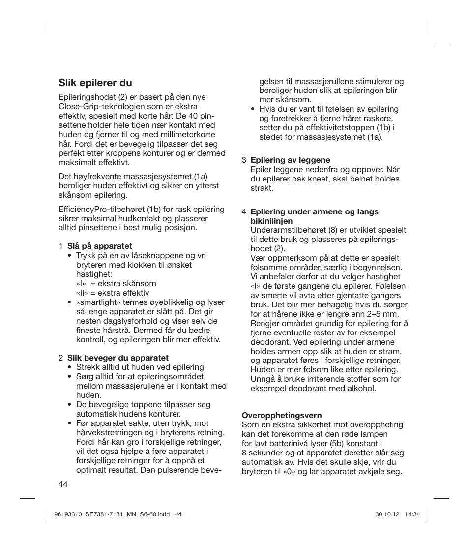 Slik epilerer du | Braun 7181 Legs WD Silk-épil 7  User Manual | Page 43 / 57