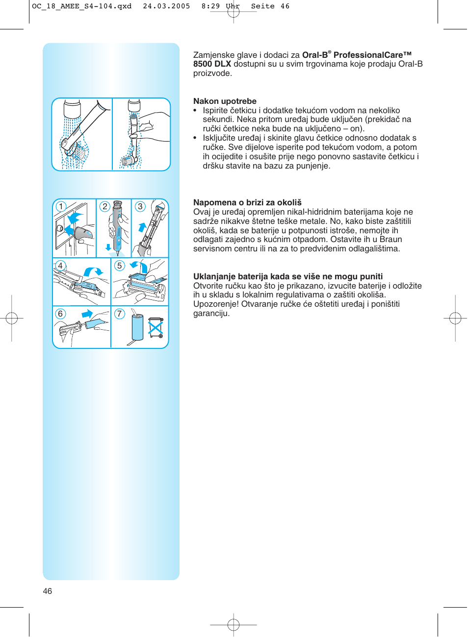 Nakon upotrebe, Napomena o brizi za okolis, Uklanjanje baterija kada se vise ne mogu puniti | Braun OC18 Professional Care Center User Manual | Page 46 / 102