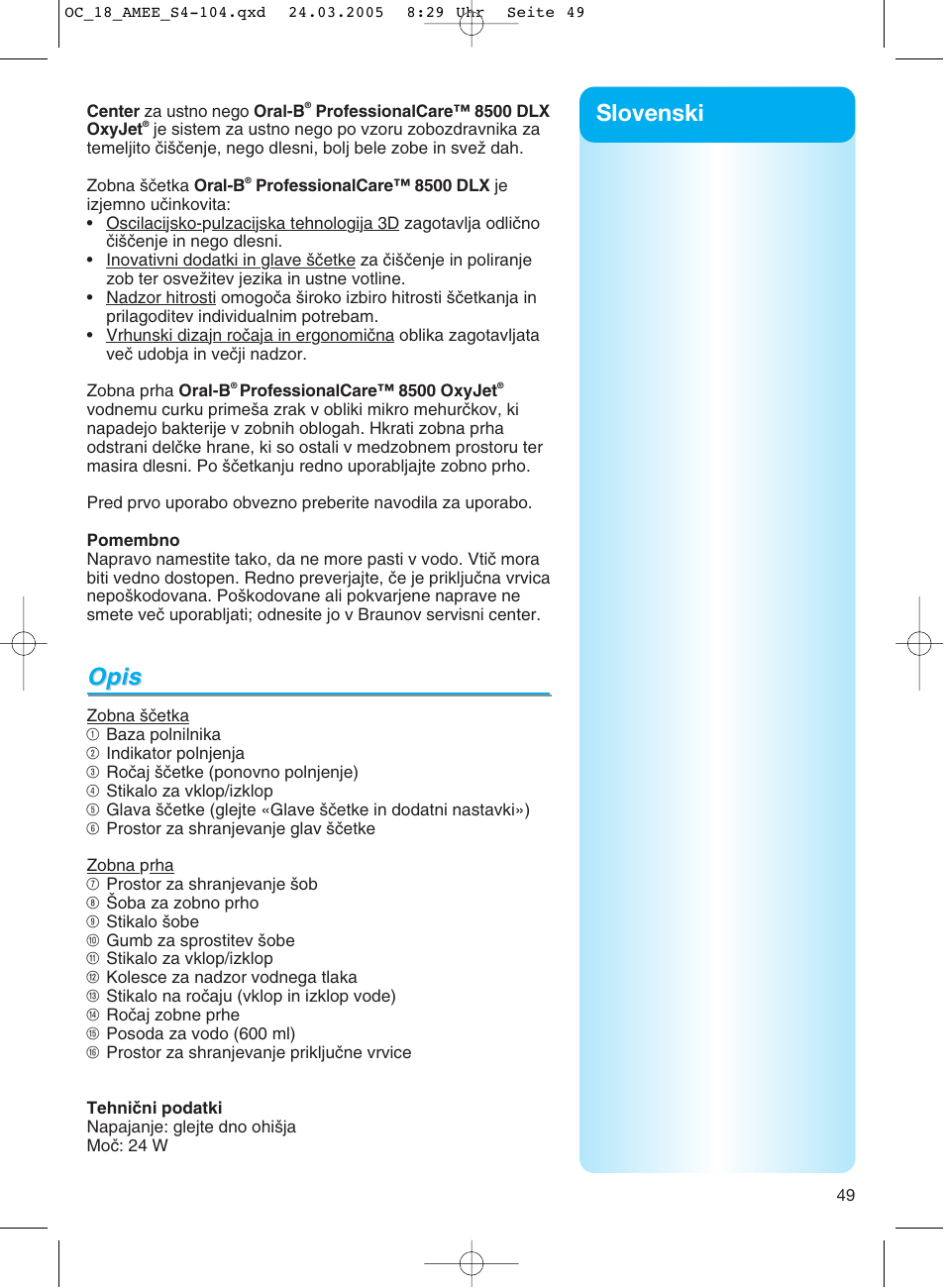 Zobna prha oral-b® professionalcare™ 8500 oxyjet, Pomembno, Tehnicni podatki | Braun OC18 Professional Care Center User Manual | Page 49 / 102