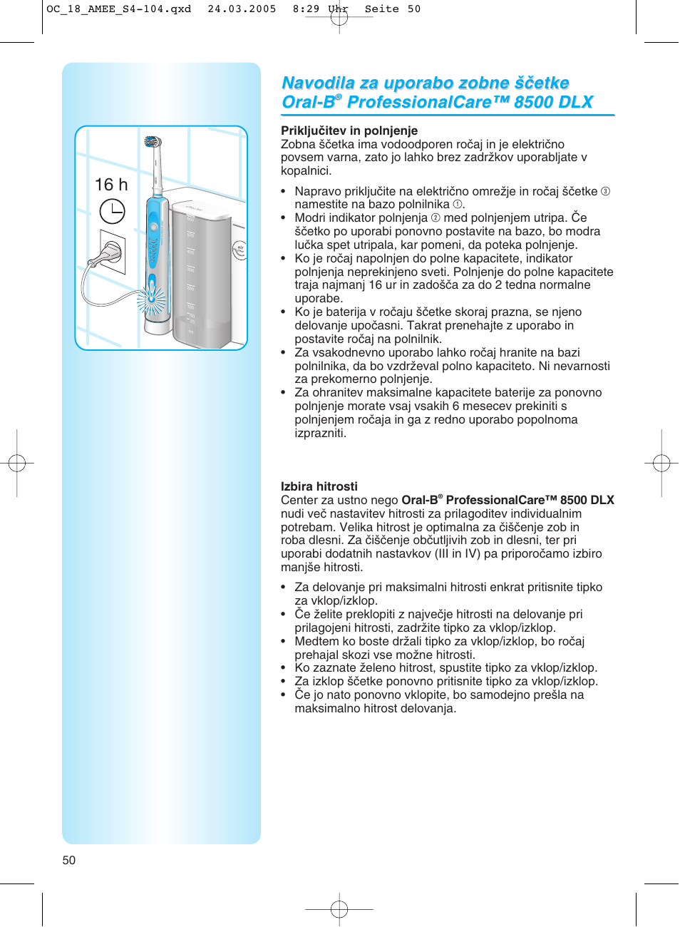 Prikljucitev in polnjenje, Izbira hitrosti | Braun OC18 Professional Care Center User Manual | Page 50 / 102