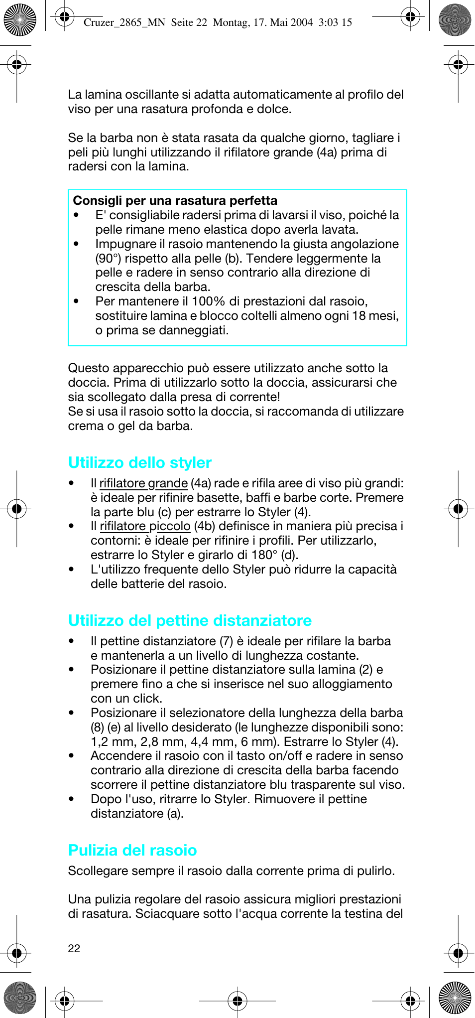 Utilizzo dello styler, Utilizzo del pettine distanziatore, Pulizia del rasoio | Braun 2865 Cruzer3 User Manual | Page 21 / 56