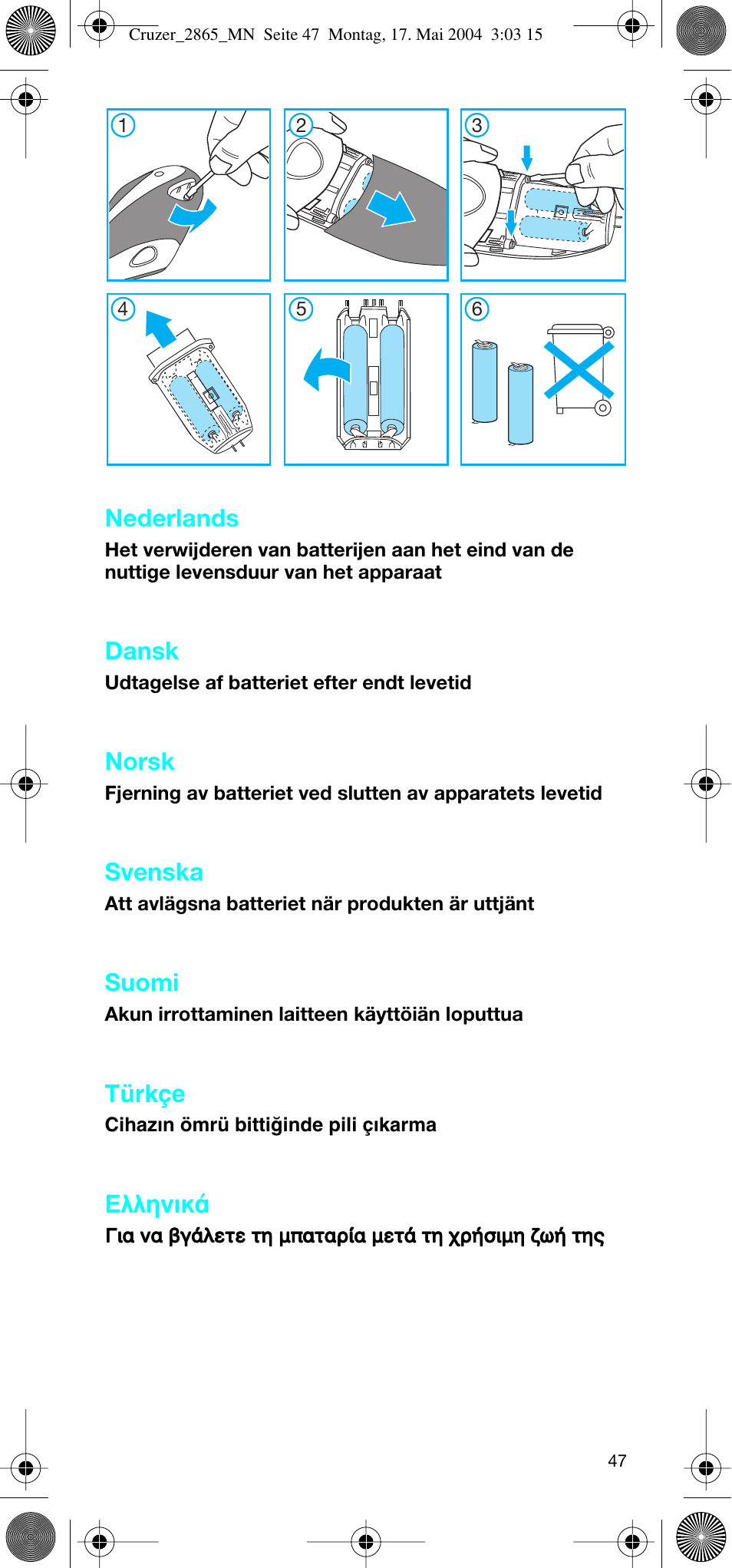 Nederlands, Dansk, Norsk | Svenska, Suomi, Türkçe, Пплуио | Braun 2865 Cruzer3 User Manual | Page 46 / 56