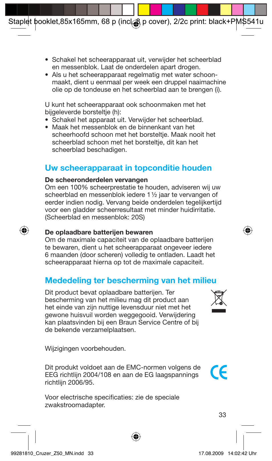 Uw scheerapparaat in topconditie houden, Mededeling ter bescherming van het milieu | Braun Z50-5734 CruZer3 User Manual | Page 33 / 66