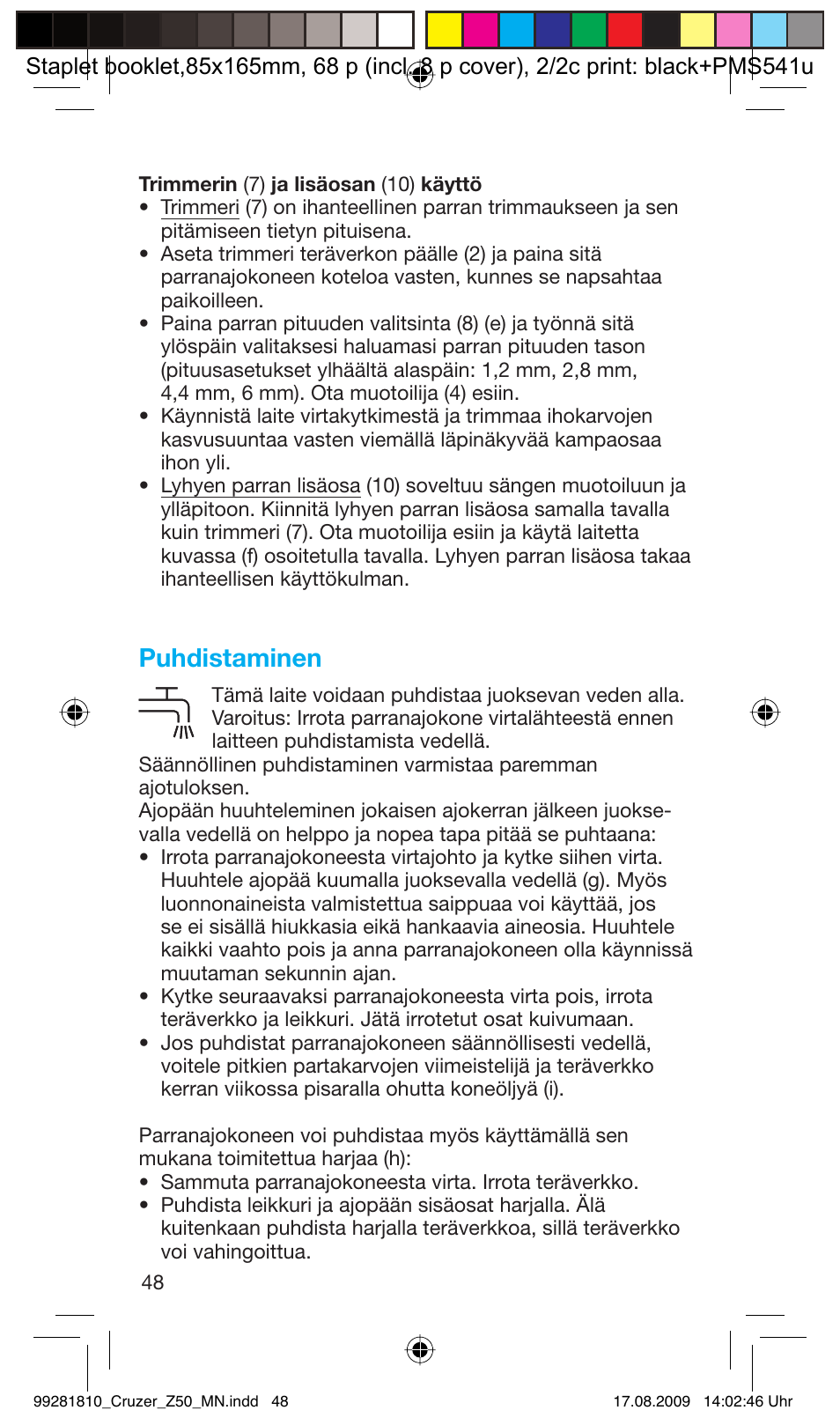 Puhdistaminen | Braun Z50-5734 CruZer3 User Manual | Page 48 / 66