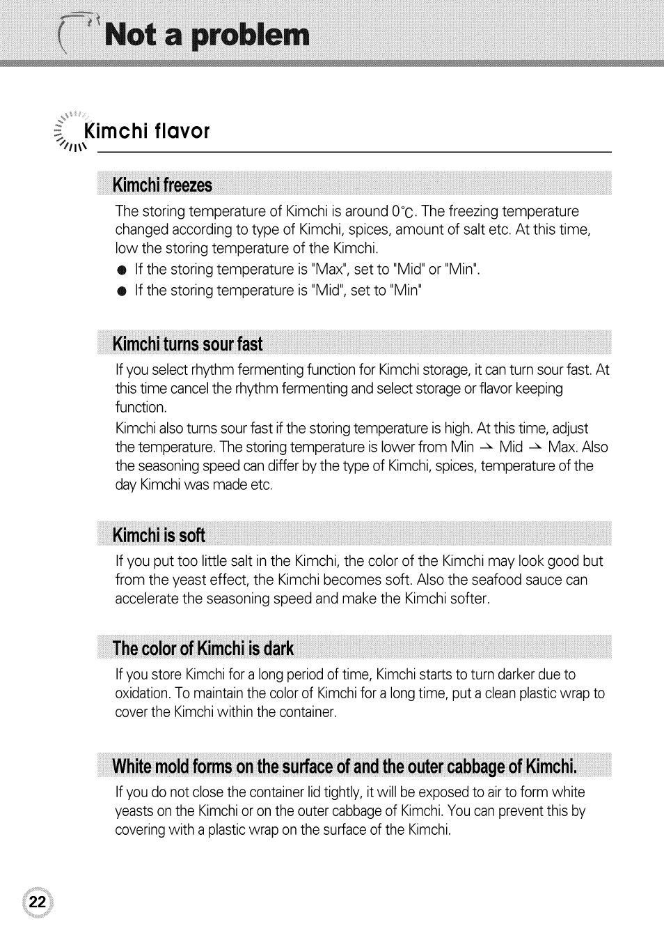 Not a problem, Kimchi flavor, Kimchi freezes | Kimchi turns sour fast, Kimchi is soft, The color of kimchi is dark | LG GR-K09S User Manual | Page 22 / 31