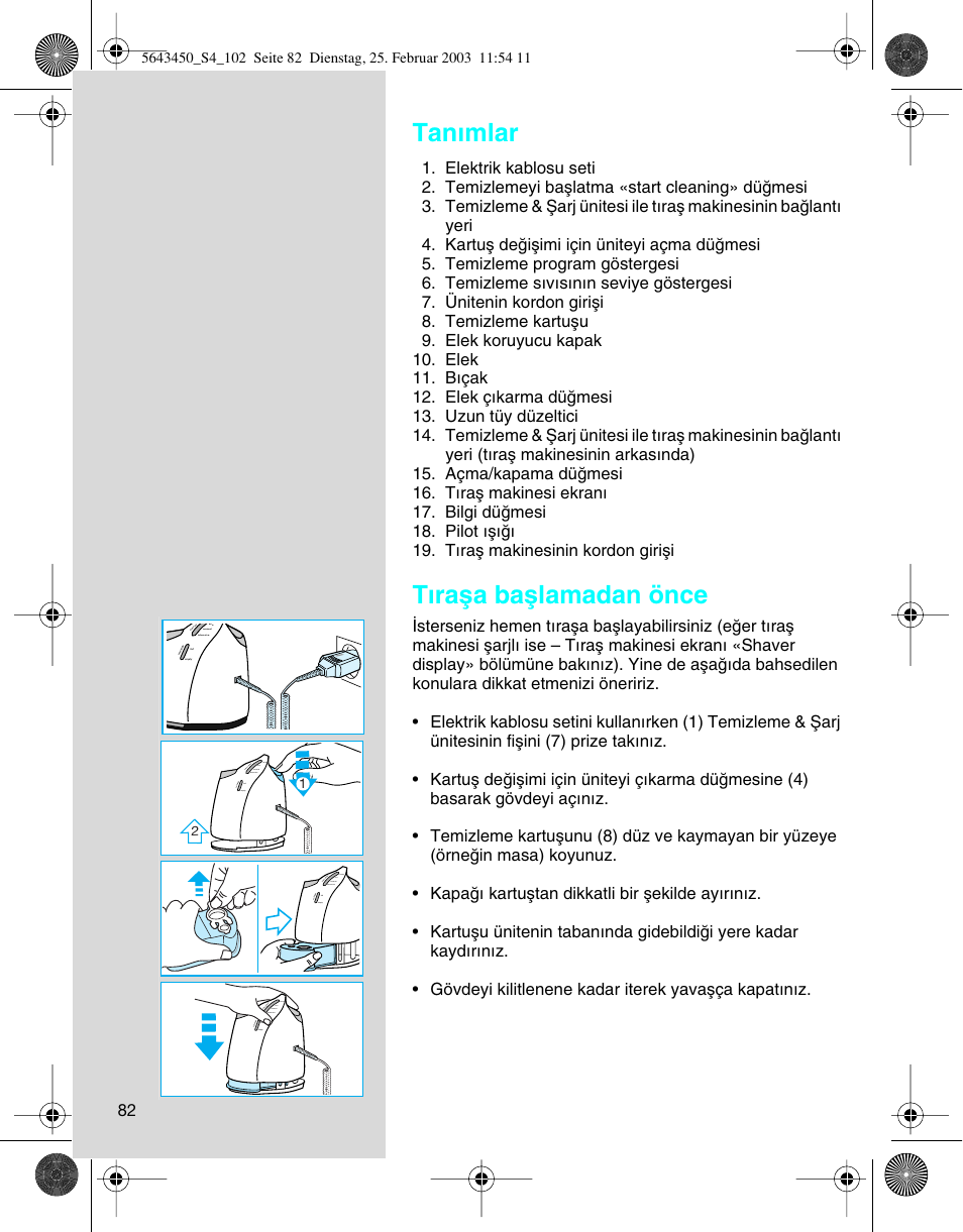 Tan∂mlar, T∂raµa baµlamadan önce | Braun Clean & Charge (Activator) User Manual | Page 82 / 99