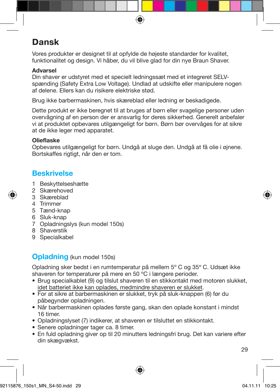 Dansk, Beskrivelse, Opladning | Braun 130s-1 User Manual | Page 29 / 47