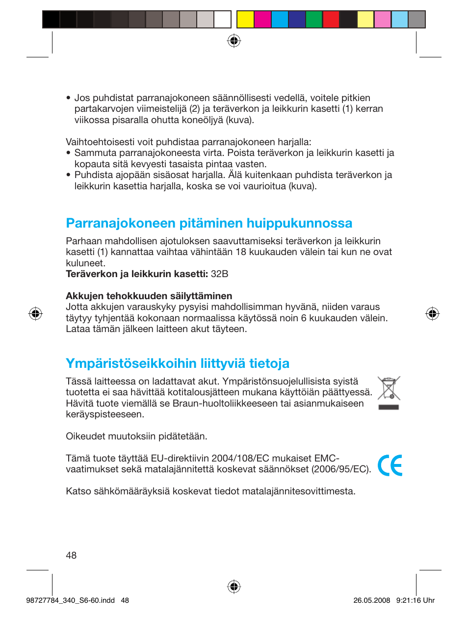 Parranajokoneen pitäminen huippukunnossa, Ympäristöseikkoihin liittyviä tietoja | Braun 340-5775 Series 3 User Manual | Page 47 / 56