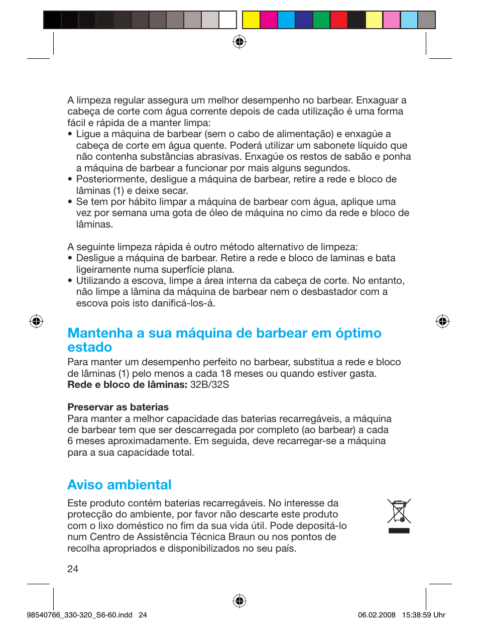Mantenha a sua máquina de barbear em óptimo estado, Aviso ambiental | Braun 320 Series 3 User Manual | Page 23 / 57