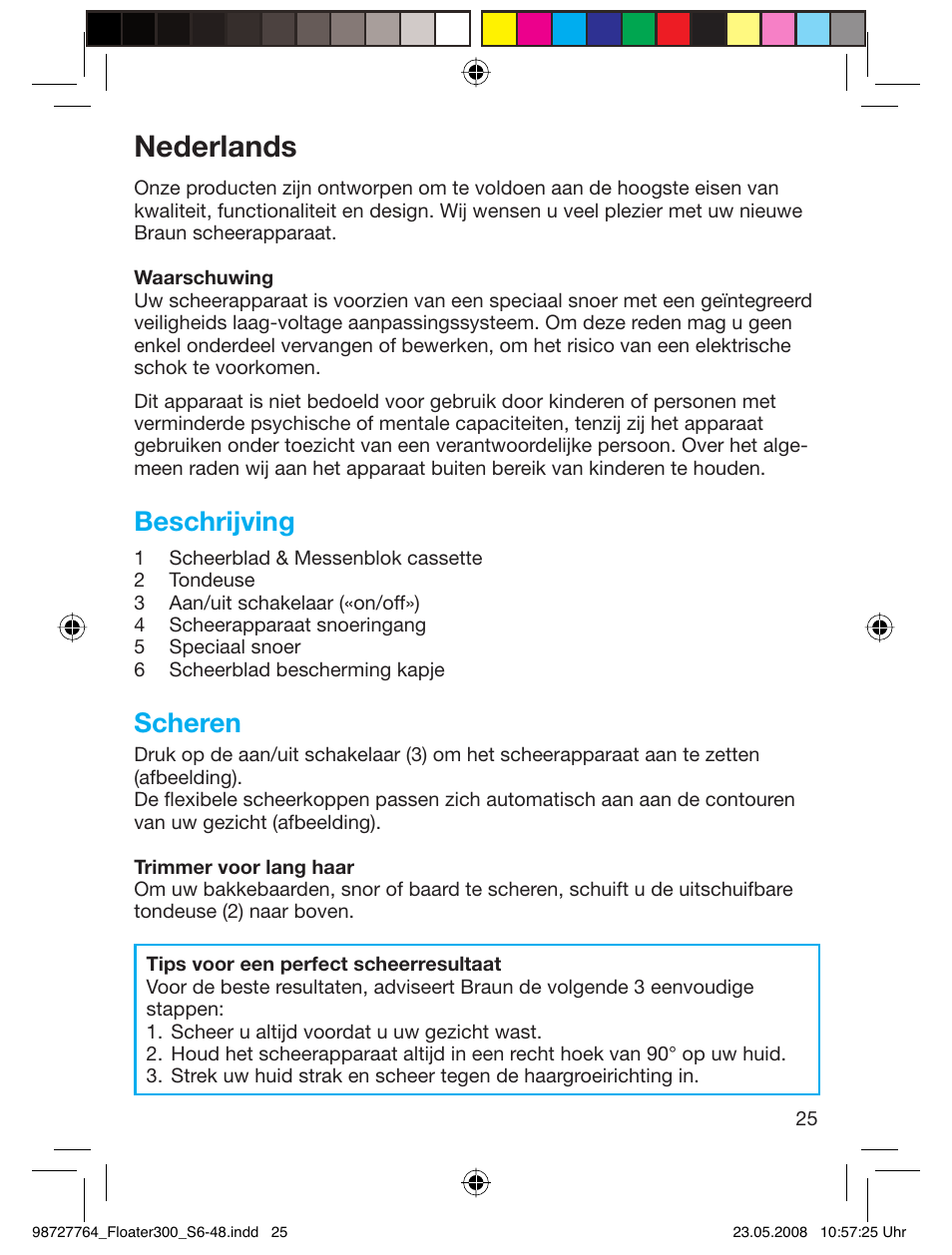 Nederlands, Beschrijving, Scheren | Braun 300-5778 Series 3 User Manual | Page 24 / 45