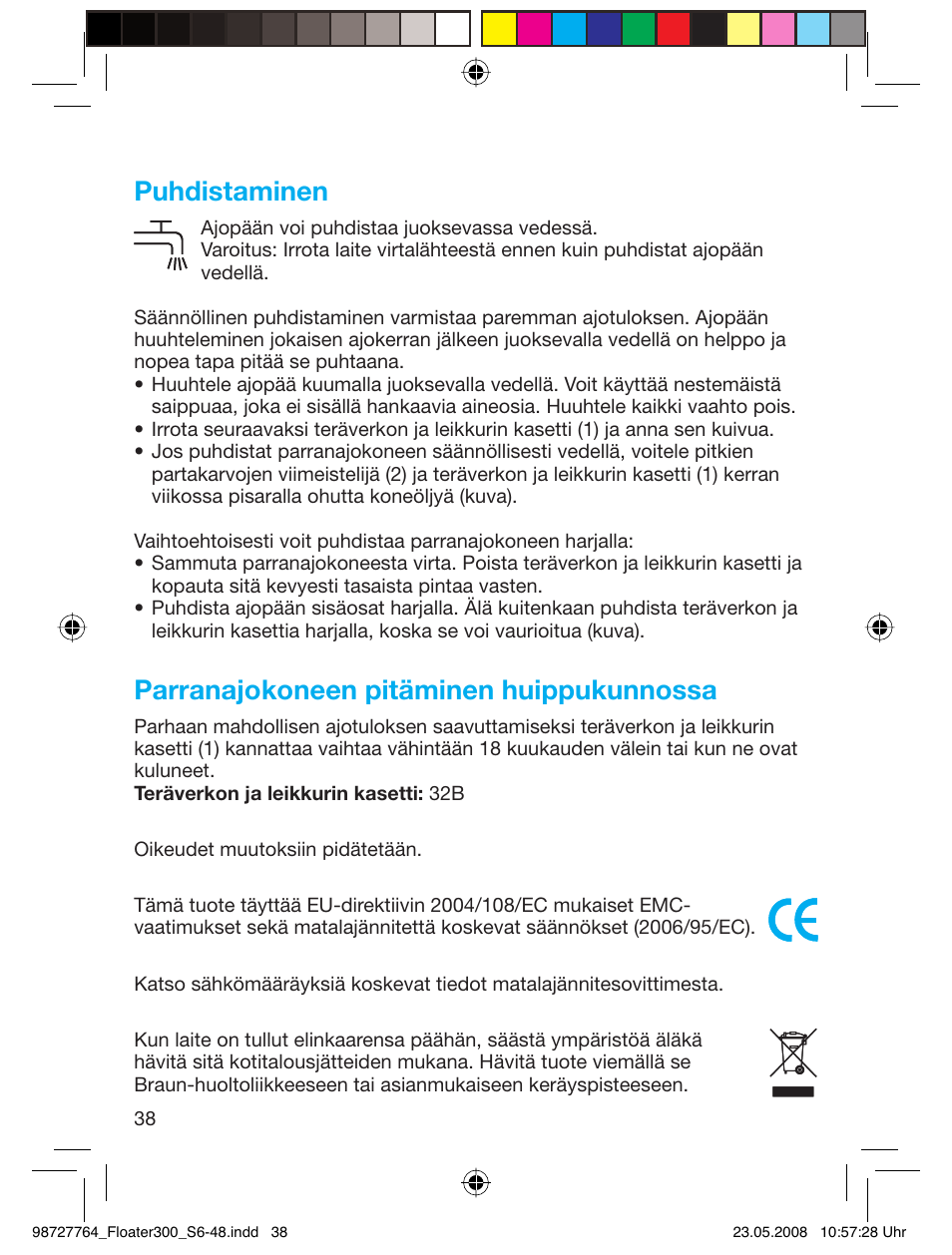 Puhdistaminen, Parranajokoneen pitäminen huippukunnossa | Braun 300-5778 Series 3 User Manual | Page 37 / 45