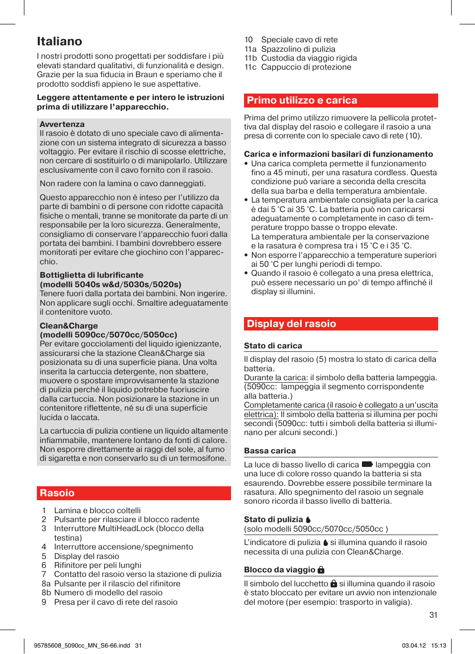 Italiano, Rasoio, Primo utilizzo e carica | Display del rasoio | Braun 5020s Series 5 User Manual | Page 31 / 70