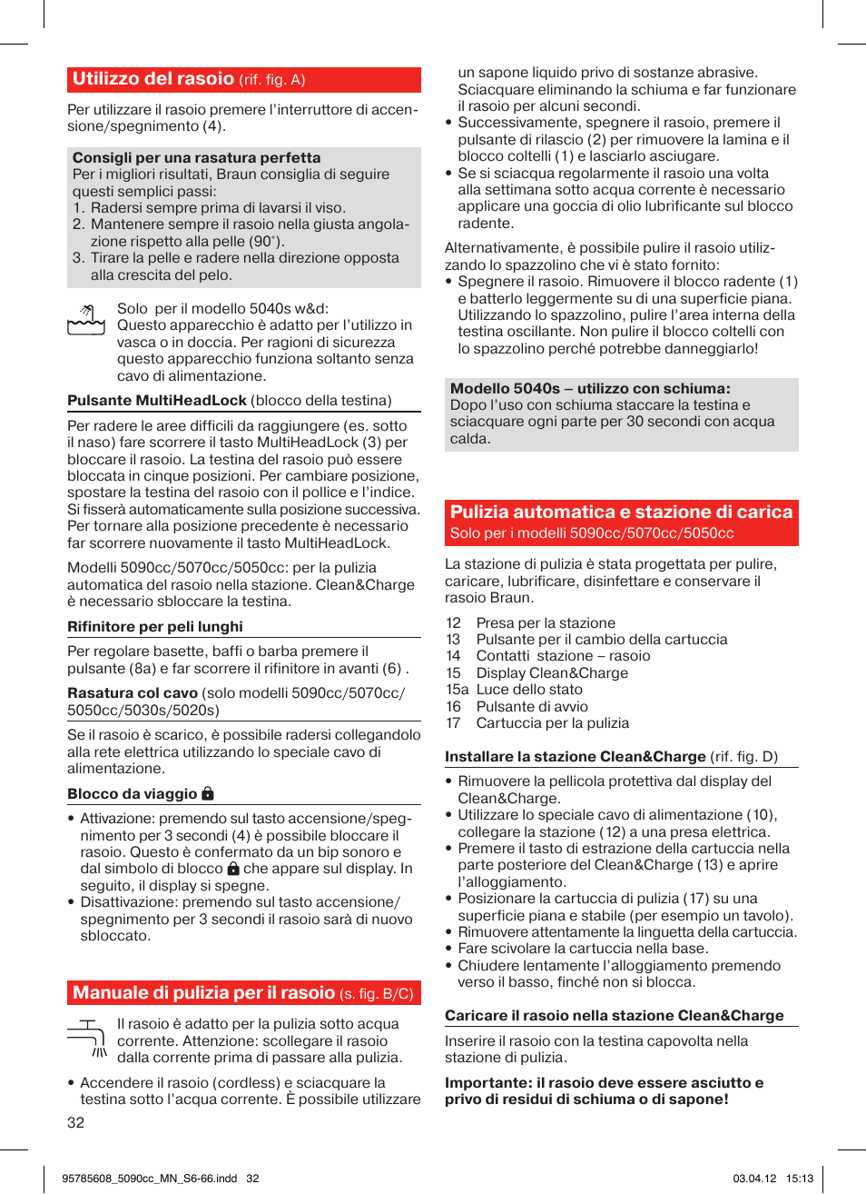 Utilizzo del rasoio, Manuale di pulizia per il rasoio, Pulizia automatica e stazione di carica | Braun 5020s Series 5 User Manual | Page 32 / 70