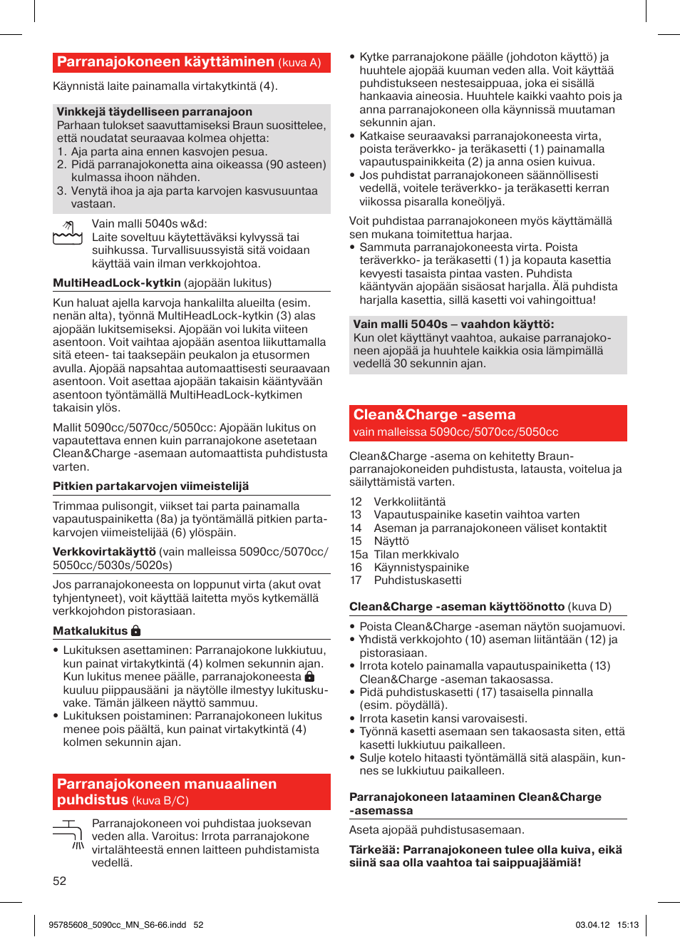 Parranajokoneen käyttäminen, Parranajokoneen manuaalinen puhdistus, Clean&charge -asema | Braun 5020s Series 5 User Manual | Page 52 / 70