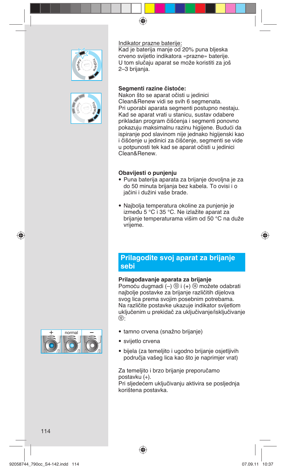 Prilagodite svoj aparat za brijanje sebi, I (+) | Braun 790cc-4 Series 7 User Manual | Page 114 / 140