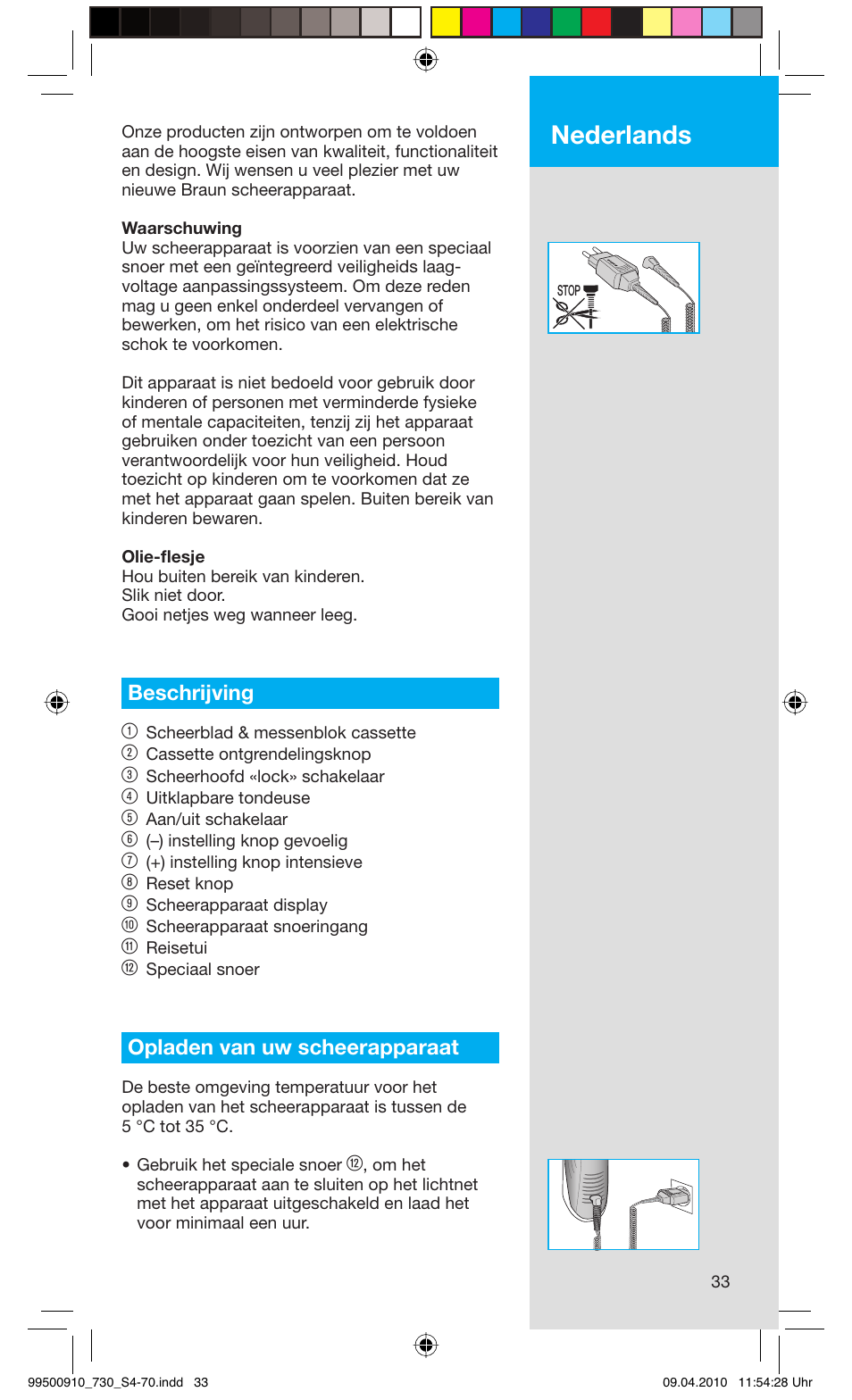 Nederlands, Beschrijving 1, Opladen van uw scheerapparaat | Braun 730s-4 Series 7  EU User Manual | Page 33 / 67