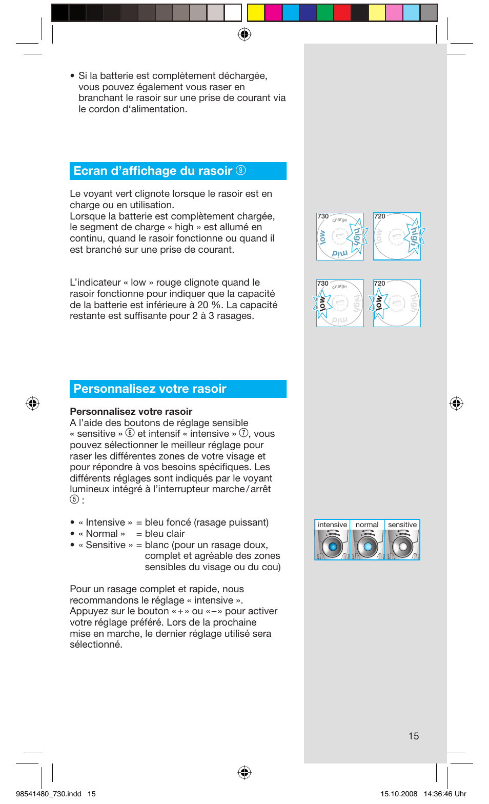 Ecran d’affi chage du rasoir, Personnalisez votre rasoir, Et intensif « intensive | Hig h mid lo w h ig h lo w | Braun 720 Series 7 User Manual | Page 15 / 68