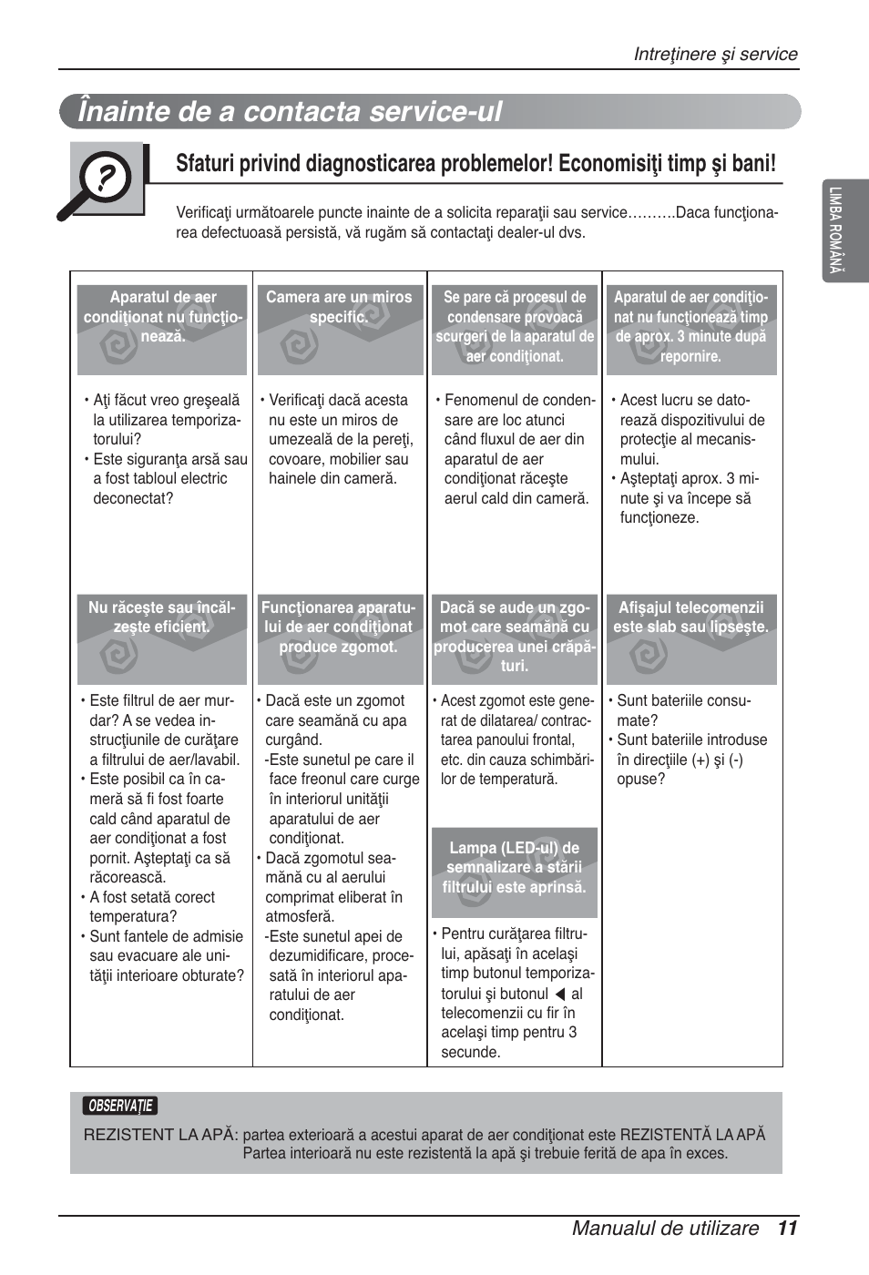 Înainte de a contacta service-ul, Manualul de utilizare 11 | LG ARNU12GBHA2 User Manual | Page 131 / 193